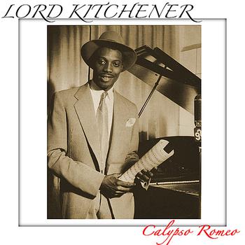 Lord Kitchener - Calypso Romeo