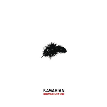 Kasabian - Days Are Forgotten (Explicit)