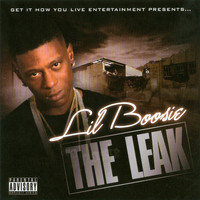 Lil Boosie - The Leak (Explicit)
