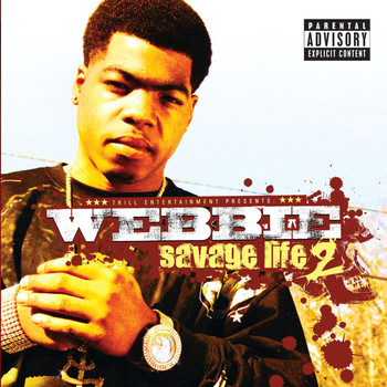 Webbie - Savage Life 2 (Explicit)