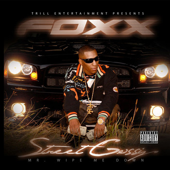 Foxx - Street Gossip (Explicit)