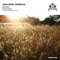 Ryan Luciano - Morning Sun EP