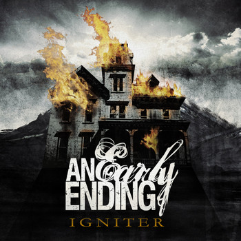 An Early Ending - Igniter