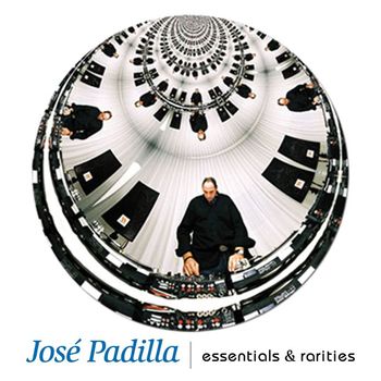 Jose Padilla - Essentials & rarities