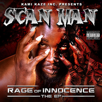 Scan Man - Rage of Innocence (Explicit)