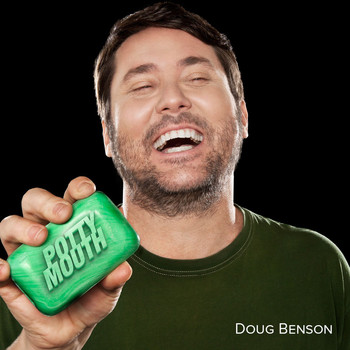 Doug Benson - Potty Mouth (Explicit)