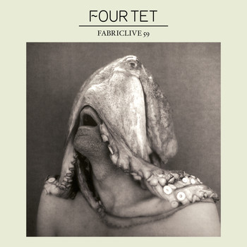 Four Tet - FABRICLIVE 59: Four Tet