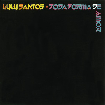 Lulu Santos - Toda Forma De Amor