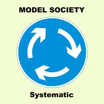 Model Society - Systematic