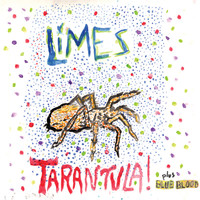 Limes - Tarantula! / Blue Blood