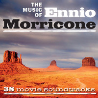 Various Artists - The Music of Ennio Morricone (38 Movie Soundtracks)
