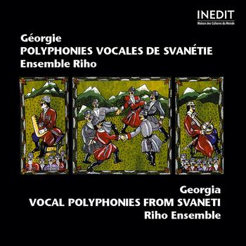 Ensemble Riho - Géorgie. polyphonies vocales de svanétie. georgia. vocal polyphonies from svaneti.