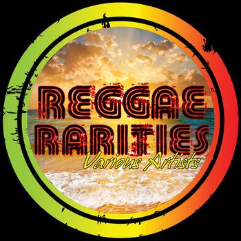 Various Artists - Reggae Rarities