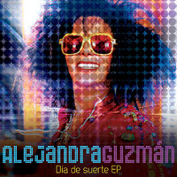Alejandra Guzmán - Día De Suerte EP