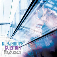 Alejandra Guzmán - Día De Suerte (Giuseppe D Radio Remix)