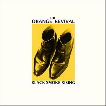 The Orange Revival - Black Smoke Rising