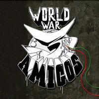 3 Amigos - World War 3 (Explicit)