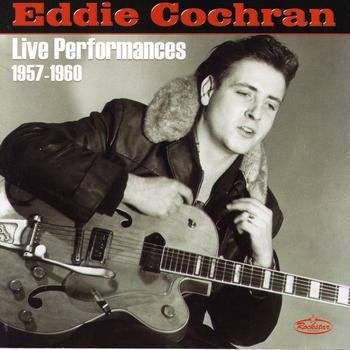 Eddie Cochran - Live Performances 1957-1960