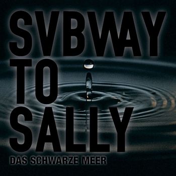 Subway To Sally - Das Schwarze Meer