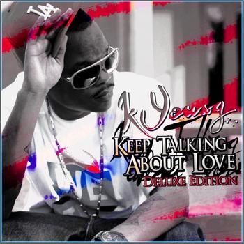 K-Young - Keep Talkin About Love - Deluxe Edition
