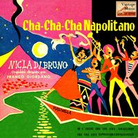 Nicla Di Bruno - Vintage Italian Song No. 074 - EP: Cha Cha Cha Napolitano