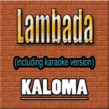 Kaloma - Lambada