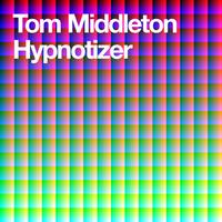 Tom Middleton - Hypnotizer