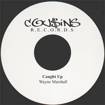 Wayne Marshall - Caught Up
