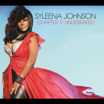 Syleena Johnson - Chapter V: Underrated