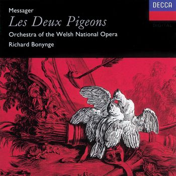 Orchestra of the Welsh National Opera - Messager: Les Deux Pigeons