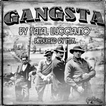 Fatal Lucciauno - Gangsta