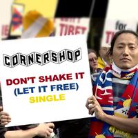 Cornershop - Don't Shake It (Let It Free)
