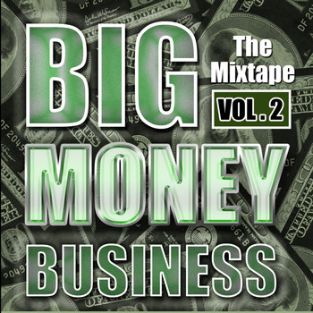 Various Artists - Big Money Business - The Mixtape, Vol. 2