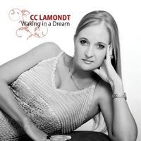 CC Lamondt - Waking In A Dream