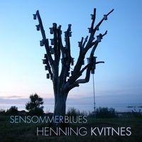 Henning Kvitnes - SensommerBlues
