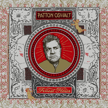 Patton Oswalt - Finest Hour (Explicit)