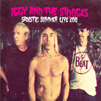 Iggy And The Stooges - Sadistic Summer Live 2011 (Explicit)