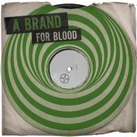 A Brand - For Blood