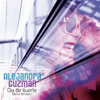 Alejandra Guzmán - Día De Suerte (Dance Remixes)