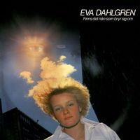 Eva Dahlgren - Finns det nån som bryr sig om