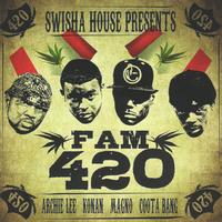 Swishahouse - Fam 420