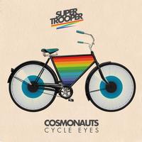Cosmonauts - Cycle Eyes