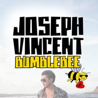 Joseph Vincent - Bumblebee - Digital Single
