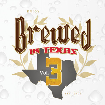 Various Artists - Brewed In Texas, Vol. 3