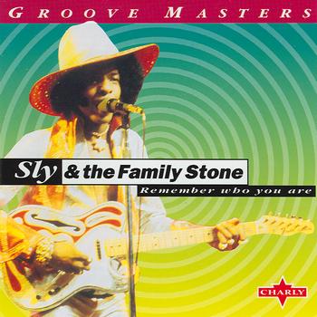 Sly & The Family Stone - Remember Who You Are