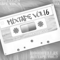 Hoodfellas - Mixtape Vol.16