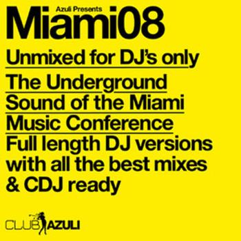 Various Artists - Azuli Presents Miami 2008 : Unmixed