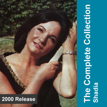 Shadia - The Complete Collection
