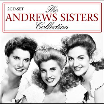 Andrews Sisters - The Andrews Sisters Collection