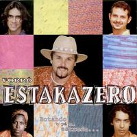 Estakazero - Botando o Pé na Estrada...